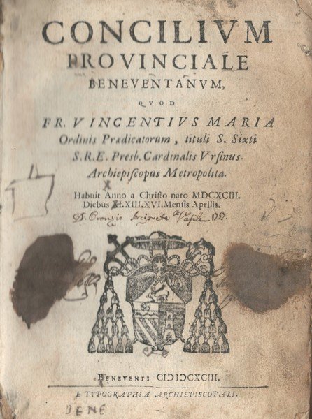 Concilium provinciale beneventanum quod Fr. Vincentius Maria Ordinis praedicatorum, tituli …