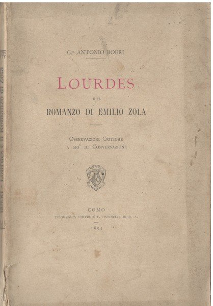 Lourdes e il romanzo di Emilio Zola Osservazioni critiche a …