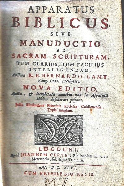 Apparatus biblicus, sive manuductio ad Sacram Scripturam, tum clarius, tum …