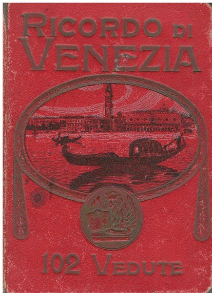 Ricordo di Venezia 102 vedute