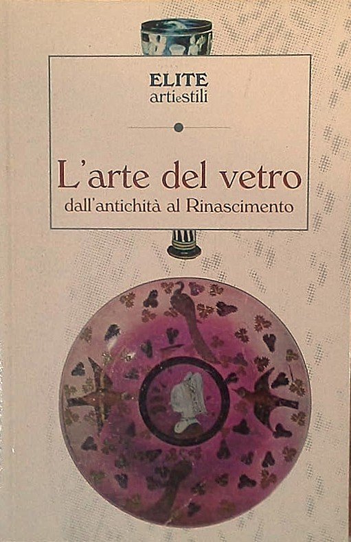 L'arte del vetro dall'antichità al Rinascimento | Immagine principale