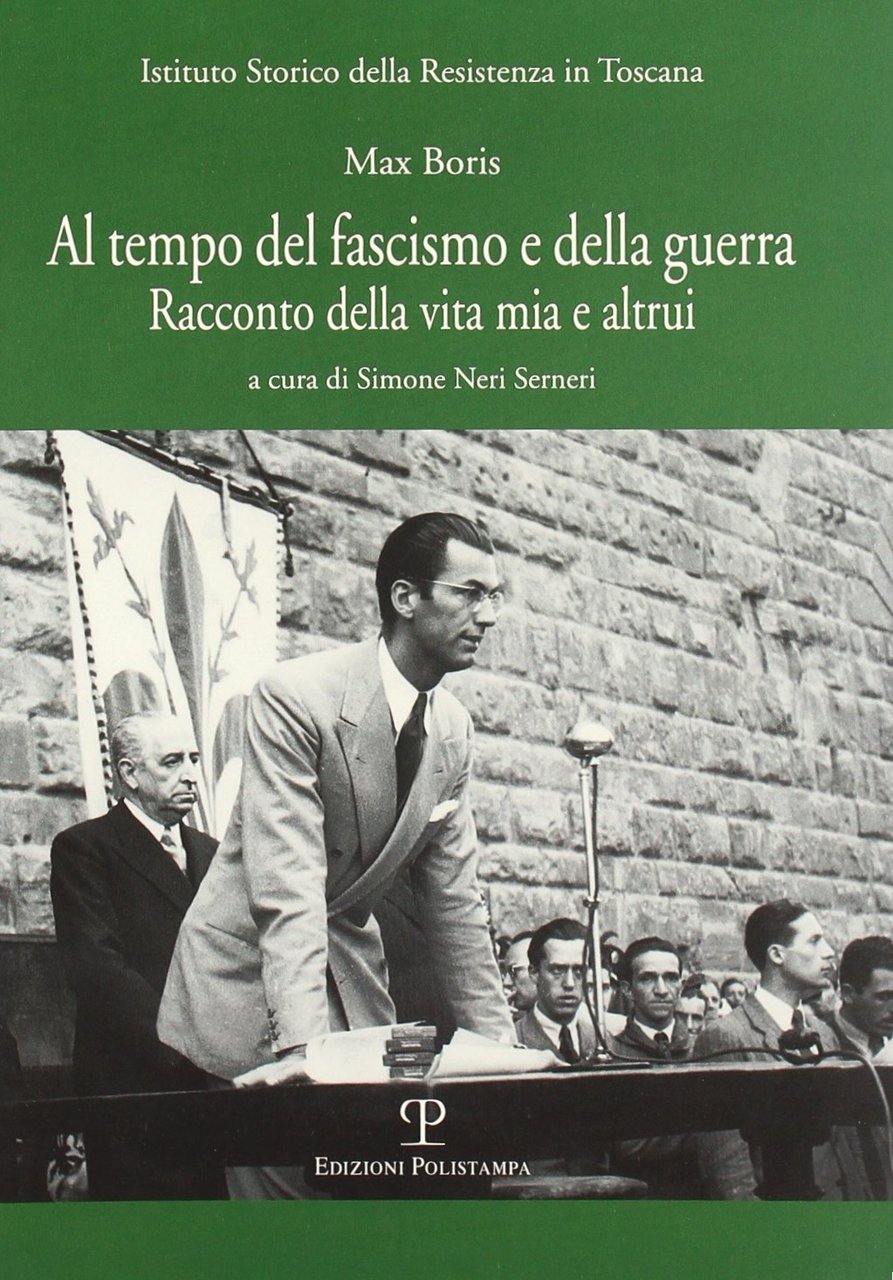 Istituto Storico della Resistenza in Toscana Max Boris Al tempo …