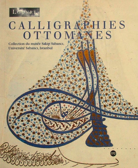 Calligraphies Ottomanes Collection Du Musee Sakip Sabanci, Universite Sabanci, Istanbul | Immagine principale