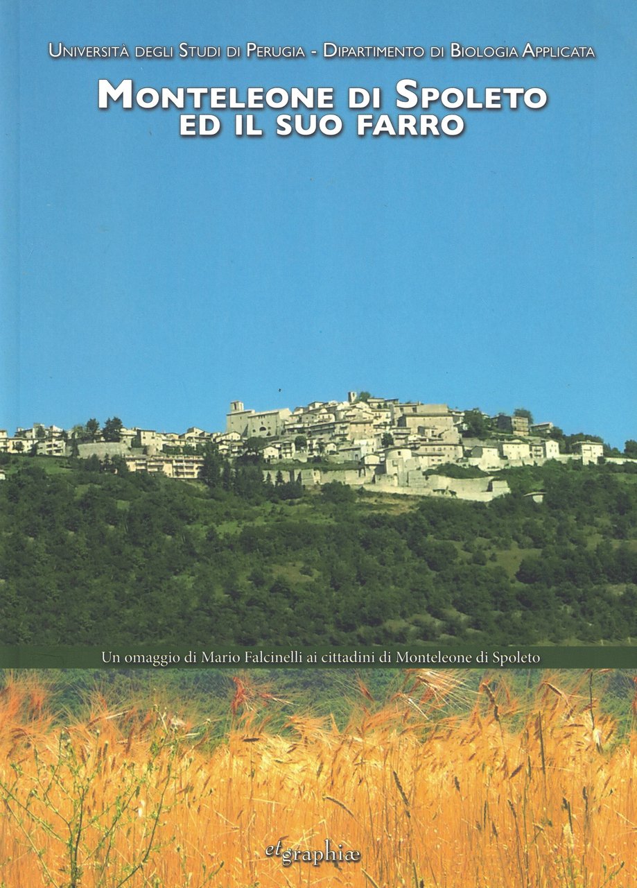 Monteleone di Spoleto ed il suo farro