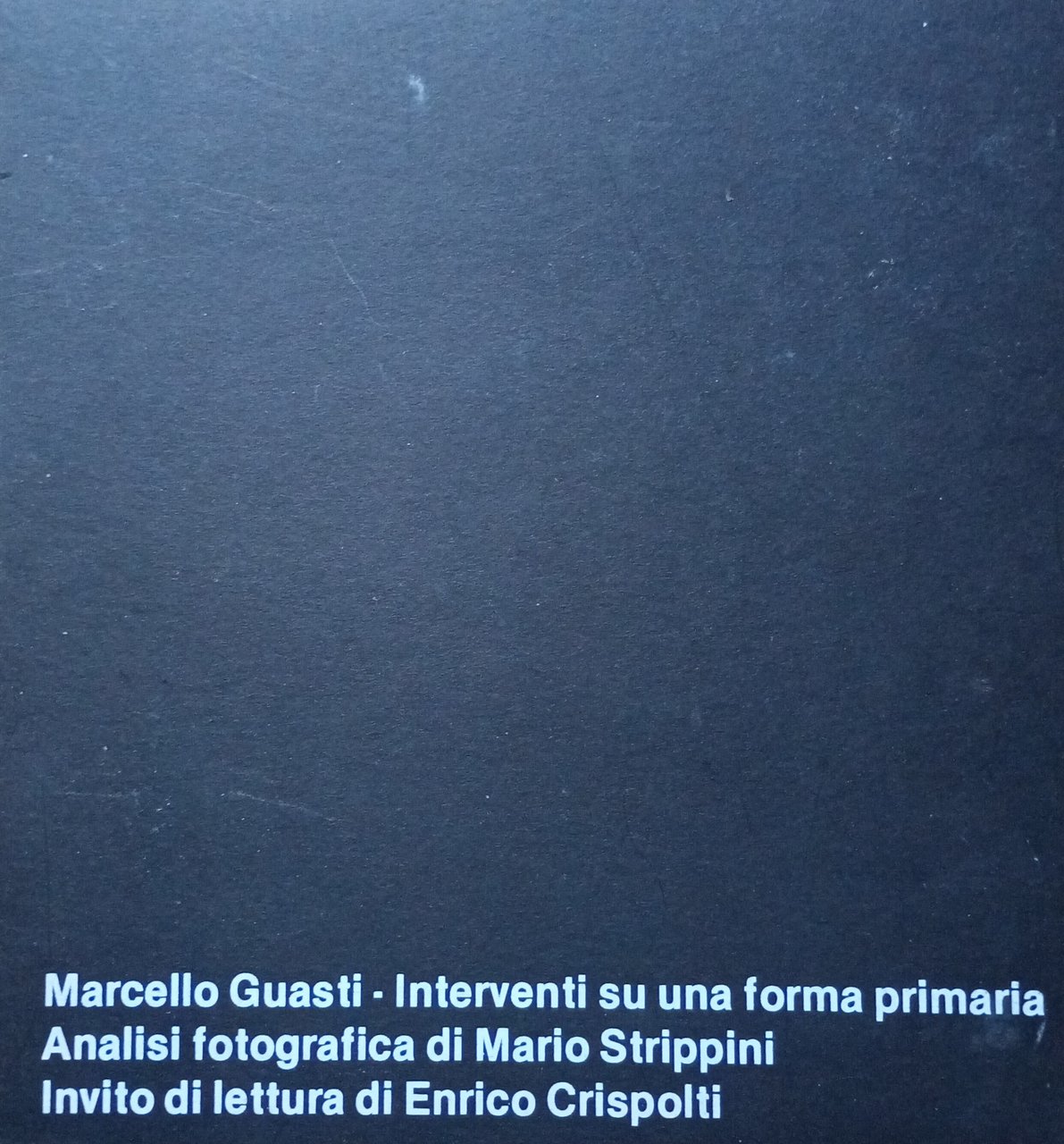 Marcello Guasti interventi su una forma primaria