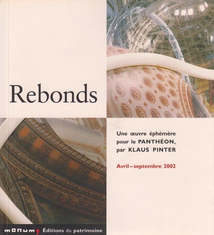 Rebonds Une oeuvre éphémère pour le Panthéon par Klaus Pinter | Immagine principale