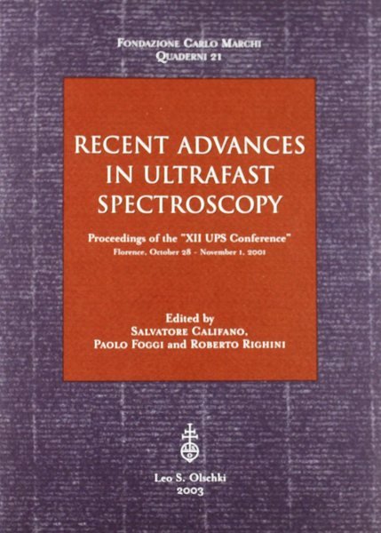 Recent Advances in Ultrafast Spectroscopy Proceedings of the «XII UPS …