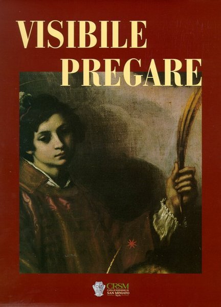 Visibile pregare 1 arte sacra nella diocesi di San Miniato