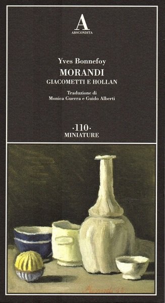 Morandi Giacometti e Hollan