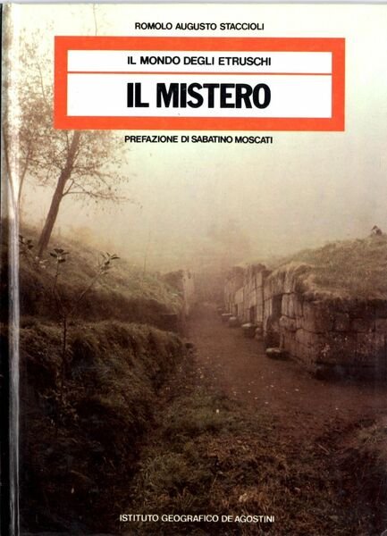 Il Mondo degli Etruschi Il Mistero