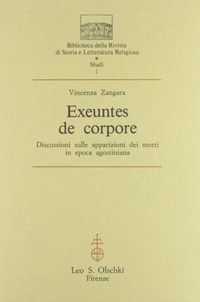 Exeuntes de corpore Discussioni sulle apparizioni dei morti in epoca …