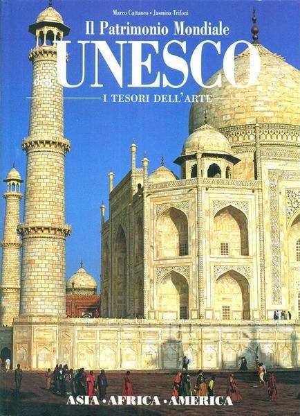 Il Patrimonio Mondiale dell'Unesco - I Tesori dell'Arte 6 - …