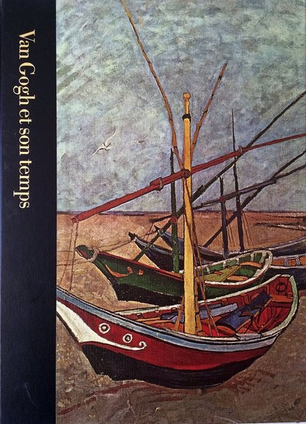 Van Gogh et son temps 1853 - 1890