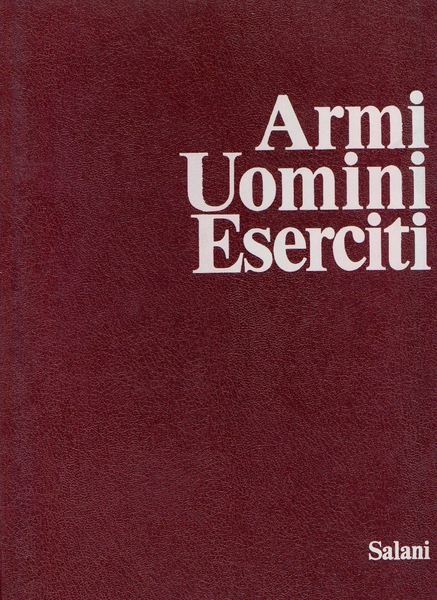 Armi Uomini Eserciti