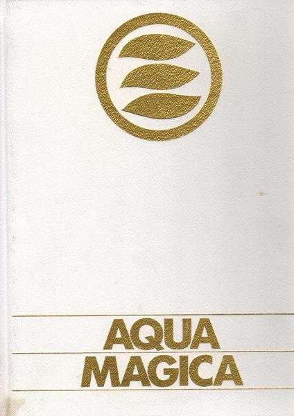 Aqua Magica Fedeltà verso la natura