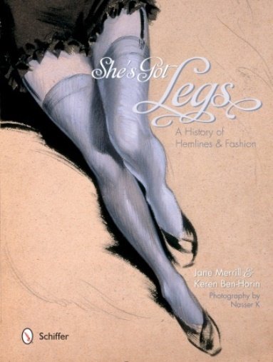 She’s Got Legs A History of Hemlines and Fashion