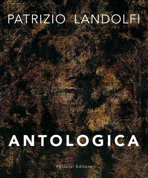 Patrizio Landolfi Antologica