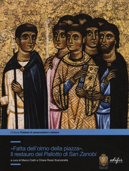 Fatta Dell'Olmo della Piazza Il restauro del Paliotto di San …