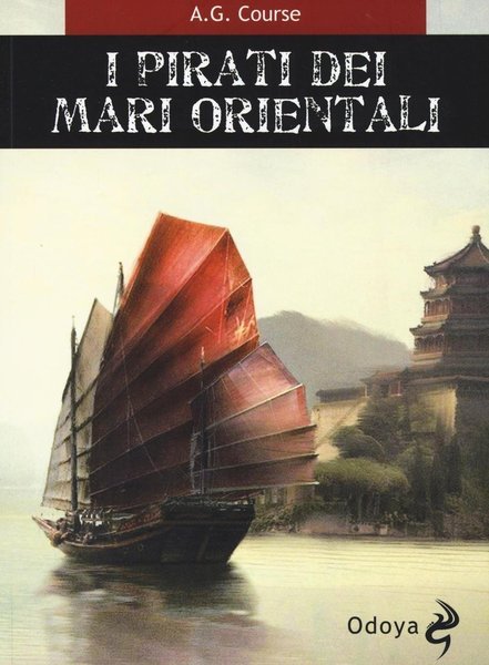 I pirati dei mari orientali