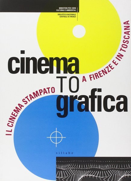 Cinema to grafica Il cinema stampato a Firenze e in …