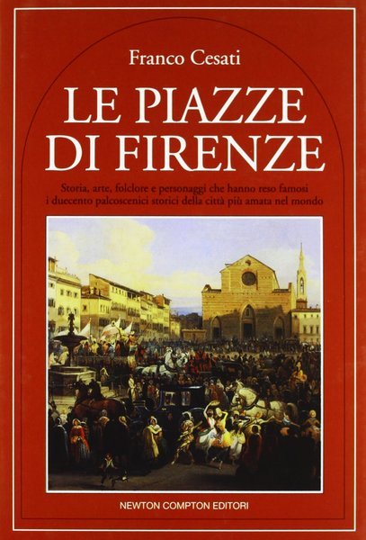 Le Piazze di Firenze