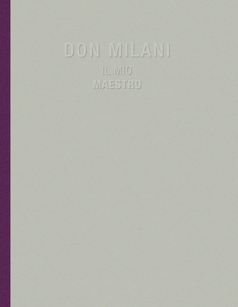 Don Milani Il mio maestro