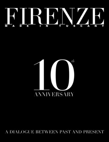 FIRENZE Made in Tuscany n. 40 10th Anniversary A dialogue …