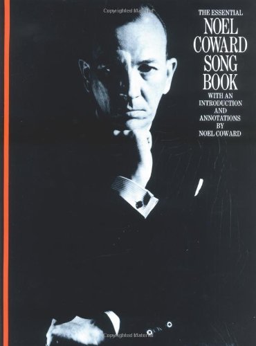 The Essential Noel Coward Songbook