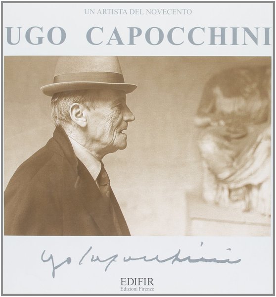 Ugo Capocchini Un artista del Novecento