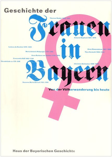 Geschichte der Frauen in Bayern Von der Völkerwanderung bis zur …
