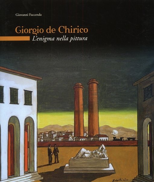 Giorgio de Chirico L'enigma della pittura