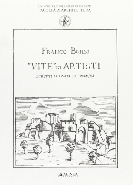 'Vite' di artisti Scritti giovanili 1942-44