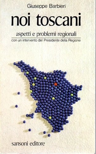 Noi Toscani aspetti e problemi regionali con un intervento del …