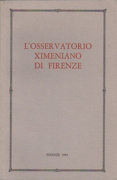 L'Osservatorio Ximeniano di Firenze