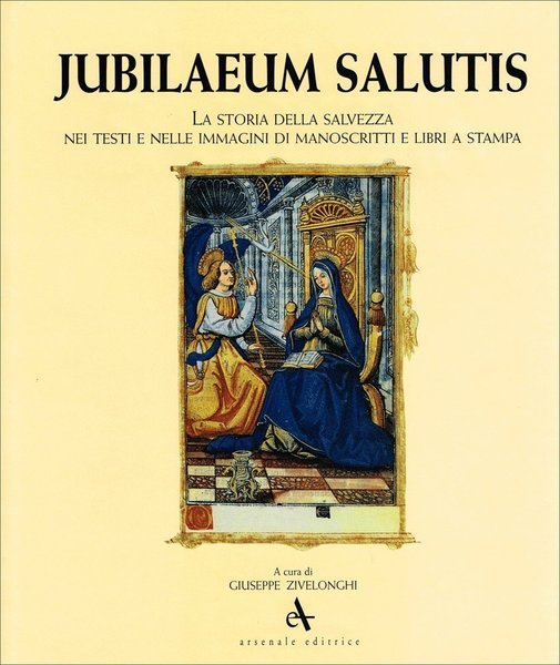Jubilaeum salutis La storia della salvezza nei testi e nelle …