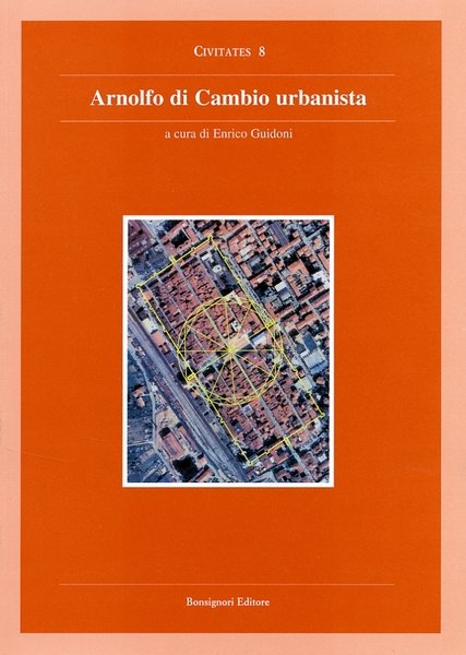 Arnolfo di Cambio urbanista