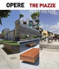 Opere rivista toscana di architettura 22|23 Tre piazze per Firenze …