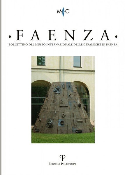 Faenza Bollettino del Museo Internazionale delle Ceramiche in Faenza Anno …