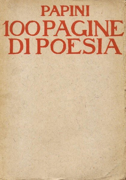 Papini Cento pagine di poesia Autografato dall'autore