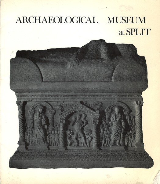 Guide to the Archaeological Museum at Split