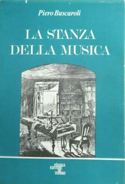 La stanza della musica Cronache e pretesti da un decennio