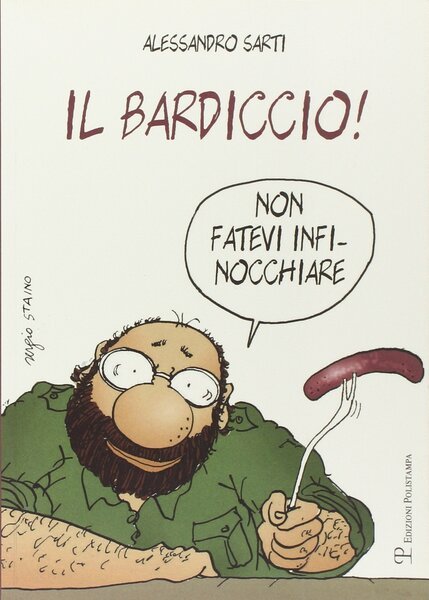 Il bardiccio Non fatevi infinocchiare