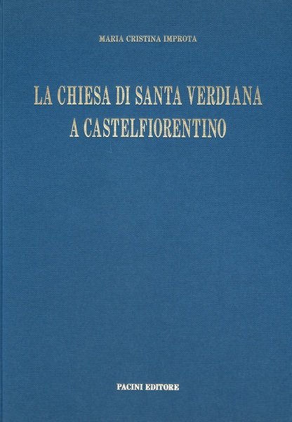 La chiesa di Santa Verdiana a Castelfiorentino