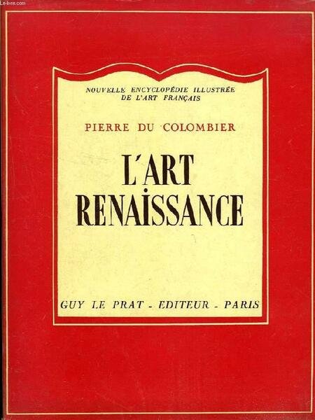 L'Art Renaissance En France Architecture, Sculpture, Peinture, Arts Graphiques, Arts …