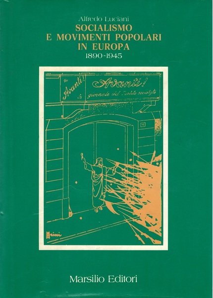 Socialismo e movimenti popolari in Europa 1890-1945 Volume II Tomi …