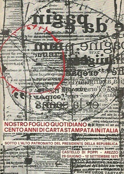 Nostro Foglio Quotidiano Cento anni di carta stampata in Italia