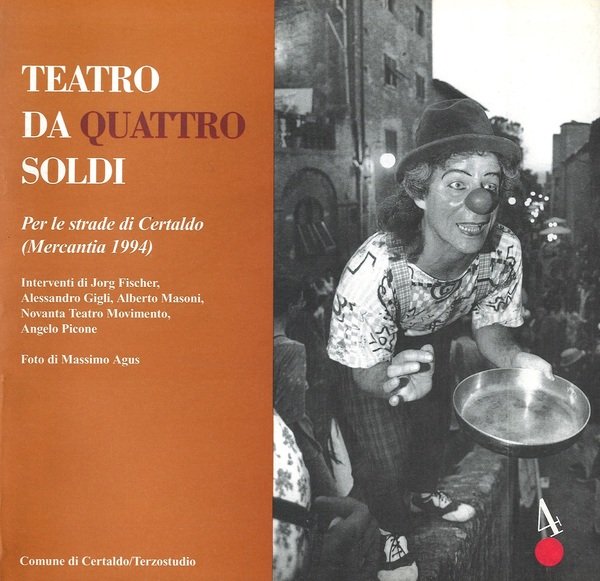 Teatro da Quattro soldi Per le strade di Certaldo (Mercantia …