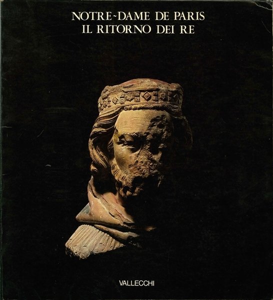 Notre Dame De Paris Il Ritorno dei Re