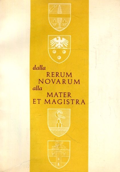 Dalla Rerum novarum alla Mater et magistra