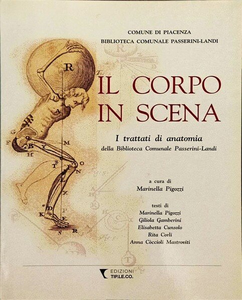 Il corpo in scena I trattati di anatomia della Biblioteca …